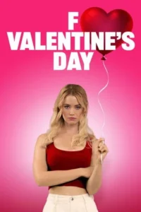 F*ck Valentine’s Day 2026 English Audio WEB-DL 720p - 1080p